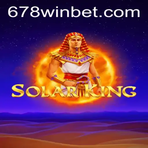 Discover the Thrilling World of SolarKing and the Excitement of the 678 Win Bet